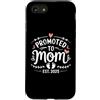 Promoted To Mom Est. 2025 Custodia per iPhone SE (2020) / 7/8 Promosso A Mom Est. 2025