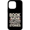 Mom Book Lover Library Custodia per iPhone 14 Pro Max Libro Mamma Purrfectly Perso In Storie Cat Reading
