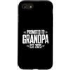 Promoted to Grandpa EST 2025 Custodia per iPhone SE (2020) / 7/8 Promosso a Nonno EST 2025