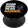 Literary Scholar Bibliophile Reader Lavora duro Leggi Difficile Appassionato di lettura di topi di PopSockets PopGrip Adesivo