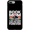 Cat Lover Reading Book Mom Custodia per iPhone 7 Plus/8 Plus Prenota Mom Cat Lover And Felines Forever