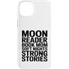 Night Reading Book Mom Moon Reader Custodia per iPhone 14 Plus Moon Reader Book Mom Soft Nights Strong Stories