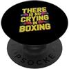 Fun Boxing Gloves Boxing Memes Funny Box Guantoni da boxe divertenti retrò con scritta in lingua inglese There Is No Crying PopSockets PopGrip Adesivo