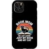 Reading Cat Lover Bookworm Mom Custodia per iPhone 11 Pro Prenota Mom Cat Lover Solo il mio libro e il mio gatto