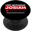 YO MINUS La vita senza Josiah noiosa non consiglierebbe una recensione divertente PopSockets PopGrip Adesivo