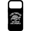 I Like Turtles And Maybe Like 3 People Custodia per iPhone 17 Pro Max Mi piacciono le tartarughe e forse come 3 persone