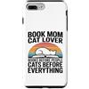 Cats Before Everything Books Before Peop Custodia per iPhone 7 Plus/8 Plus Prenota Mamma Cat Lover Cats Before Everything