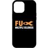 Multiple Sclerosis Awareness Shirt Store Custodia per iPhone 12 Pro Max FU Camicia Sclerosi Multipla - Consapevolezza Sclerosi Multipla
