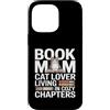Cozy Reading Mom Cat Lover Custodia per iPhone 14 Pro Max Libro Mamma Amante Gatto Vivere In Capitoli Accogli