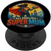 Mum Super Gifts Womens Store Blue English Super Mum - Camicia da supereroe e scritta inglese PopSockets PopGrip Adesivo