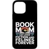 Cat Lover Reading Book Mom Custodia per iPhone 13 Pro Max Libro Mom Cat Lover Fiction And Felines Forever