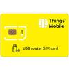 Things Mobile SIM Card per USB ROUTER - Things Mobile - con copertura globale e rete multi-operatore GSM/2G/3G/4G LTE, senza costi fissi, senza scadenza e tariffe competitive, con 10 € di credito incluso