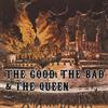 EMI Good, the Bad & the Queen