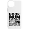 Quiet Nights Reading Cat Mom Books Custodia per iPhone 14 Plus Prenota Mamma Amante Gatto Quiet Nights Libri E Gatti