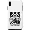 Cozy Reading Cat Book Mom Aesthetic Love Custodia per iPhone XS Max Libro Mamma Amante Gatto Vivere In Capitoli Accogli