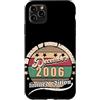 Dezember 2006 Männer Frauen 20. Geburtst Custodia per iPhone 11 Pro Max 20 compleanno dicembre 2006 annata 20 anni Legendary
