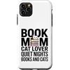 Quiet Nights Reading Cat Mom Books Custodia per iPhone 11 Pro Max Prenota Mamma Amante Gatto Quiet Nights Libri E Gatti