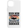 Book Mom Cat Lover Reading Cat Mom Custodia per iPhone 14 Plus Prenota Mamma Amante Gatto Lettura Con Il Mio Amante Felline