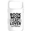 Cozy Reading Cat Book Mom Aesthetic Love Custodia per iPhone 17 Pro Max Libro Mamma Amante Gatto Vivere In Capitoli Accogli