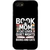 Bibliophile Cat Lover Book Mom Reading Custodia per iPhone SE (2020) / 7/8 Prenota Mamma Amante Gatto Quiet Nights Libri E Gatti