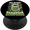 Matcha Latte Tè Verde My Blood Type Is Matcha PopSockets PopGrip Adesivo