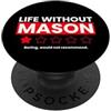 YO MINUS La vita senza Mason noioso non consiglierebbe una recensione divertente PopSockets PopGrip Adesivo