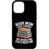 Reading Cat Lover Bookworm Mom Aesthetic Custodia per iPhone 12 mini Book Mom Cat Lover I miei libri e gatti hanno bisogno di me