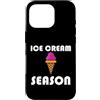It's Ice Cream Season Custodia per iPhone 16 Pro Gelato Stagione Divertimento Estate Mese Soft Serve Ice Cream Truck