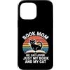 Reading Cat Lover Bookworm Mom Custodia per iPhone 13 Pro Max Prenota Mom Cat Lover Solo il mio libro e il mio gatto
