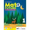 De Agostini Mat4future. Matematica per il futuro della terra. Esercizi e attività di matematica per le vacanze. Per la Scuola media. Con espansione online (Vol. 1)