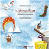 Iemme Edizioni Il MangiaRime. Libro illustrato di ricette filastroccate per bambini