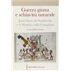ST.STOR.CRIST. E CHIESE CRIST. FONTI DOC Guerra giusta e schiavitù naturale. Juan Ginés de Sepúlveda ed il dibattito sulla Conquista