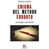 Industria & Letteratura L'enigma del metodo Erodoto. Poemapòp e sputopunk