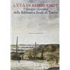 Allemandi L'età di Rembrandt. I disegni olandesi della Biblioteca Reale di Torino. Catalogo della mostra (Torino, 14 ottobre 2006-7 gennaio 2007). Ediz. illustrata