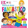 Edizioni Educando Sarà un anno fantastico. 3 anni. Per la Scuola materna. Ediz. per la scuola