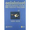 Franco Cosimo Panini Calciatori. Enciclopedia Panini del calcio italiano 1960-2006. Con Indice