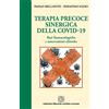 Cortina (Verona) Terapia precoce sinergica della Covid-19. Basi farmacologiche e osservazioni cliniche