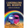 YOUCANPRINT L'arcobaleno nel deserto. Diario di un bipolare