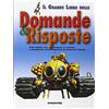 GRANDI LIBRI Il grande libro delle domande & risposte. Ediz. illustrata