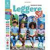 PICCOLI Leggere si! Con Sussidiario dei linguaggi, Quaderno di scrittura, Grammatica, Grammatica valenziale, Quaderno della valutazione, Il mio album di arte, ... . Per la 4ª classe elementare... (Vol. 1)