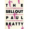 Oneworld Publications The Sellout [Lingua inglese]