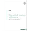 tab edizioni Eccoci di nuovo al lavoro. Diari di scuola nelle periferie