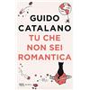 BUR Tu che non sei romantica