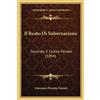 Kessinger Publishing Il Reato Di Subornazione: Secondo Il Codice Penale (1894)