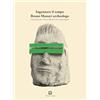 Edizioni Corraini Ingannare il tempo. Bruno Munari archeologo. Ediz. italiana e inglese