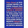 IL CALAMO & LA FERULA La rivoluzione contro il medioevo