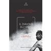BIBLIOTECA/ANTROPOLOGIA Il diavolo in corpo. Sulla possessione spiritica