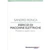 STUDI E PROGETTI Esercizi di macchine elettriche