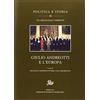 Edizioni di Storia e Letteratura Giulio Andreotti e l'Europa