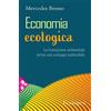 Jaca Book Economia ecologica. La transizione ambientale verso uno sviluppo sostenibile